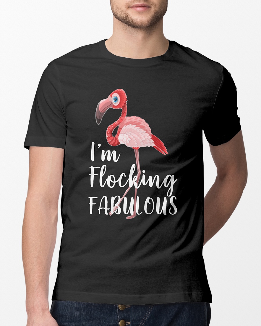 I'm Flocking Fabulous Pink Flamingo Case Phone, T Shirt Hoodie