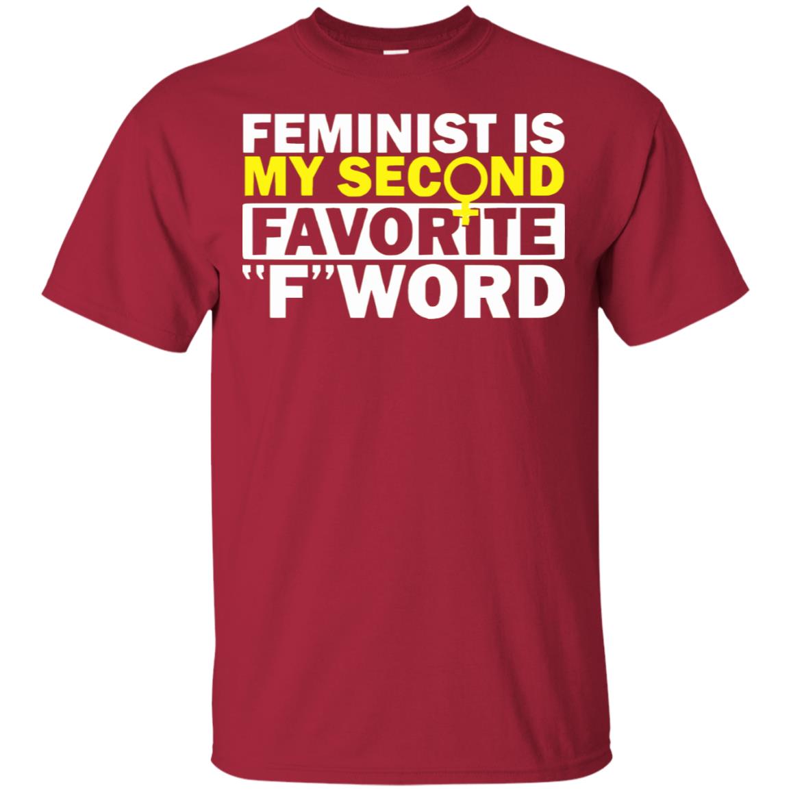 feminism is my second favorite f word shirt