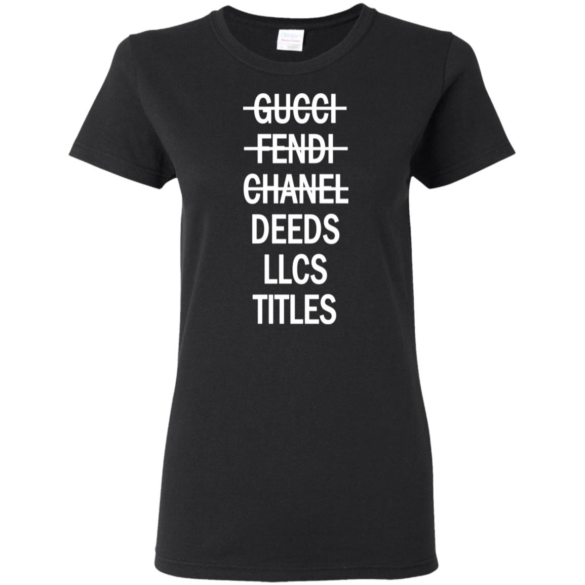 gucci fendi chanel deeds llcs titles shirt