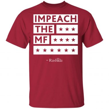 Rashida Tlaib Impeach The MF 2019 Black Shirt
