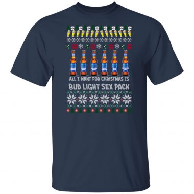 All I Want For Christmas Is Bud Light Sex Pack Ugly Christmas Sweater, Hoodie