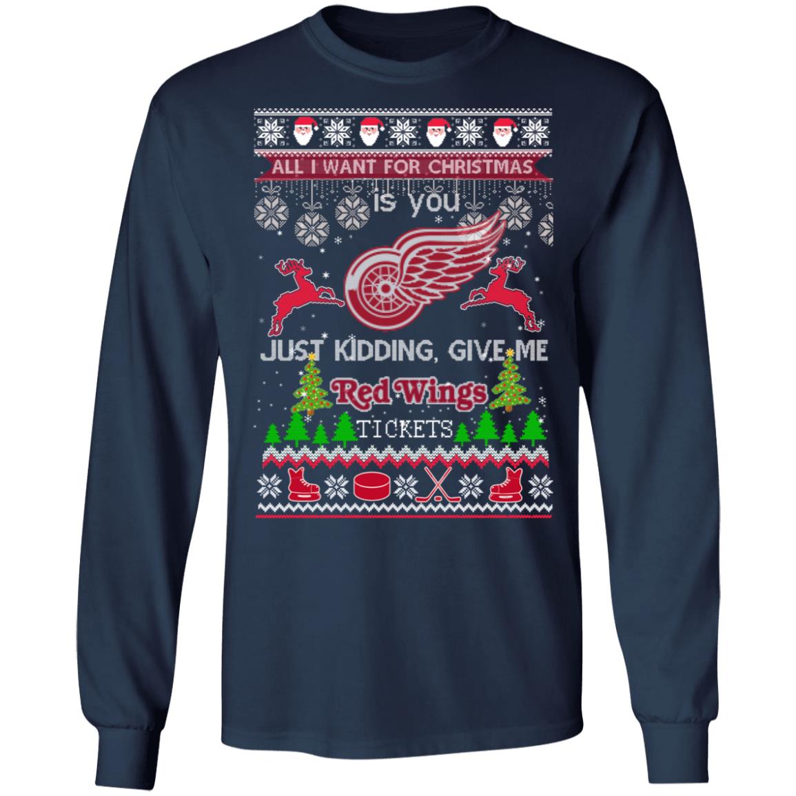 All I Want For Christmas Is You Detroit Red Wings Ice Hockey Ugly ...