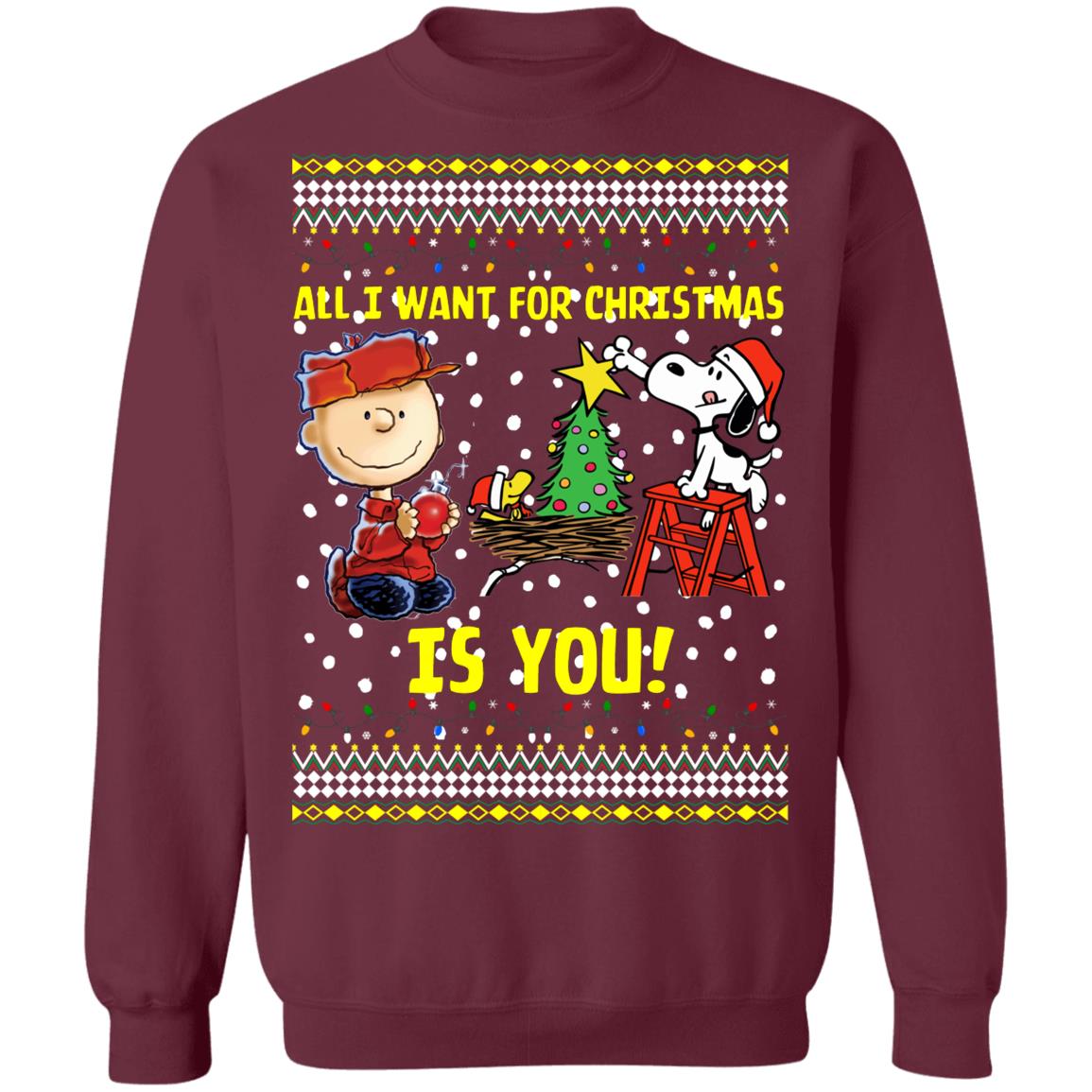Snoopy All I Want For Christmas Is You Ugly Christmas Sweater
