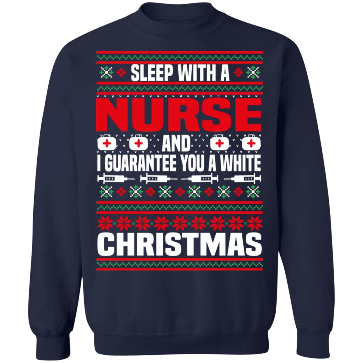 Sleep with a nurse ugly christmas sweater