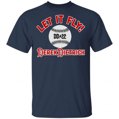 Let It Fly Derek Dietrich Shirt