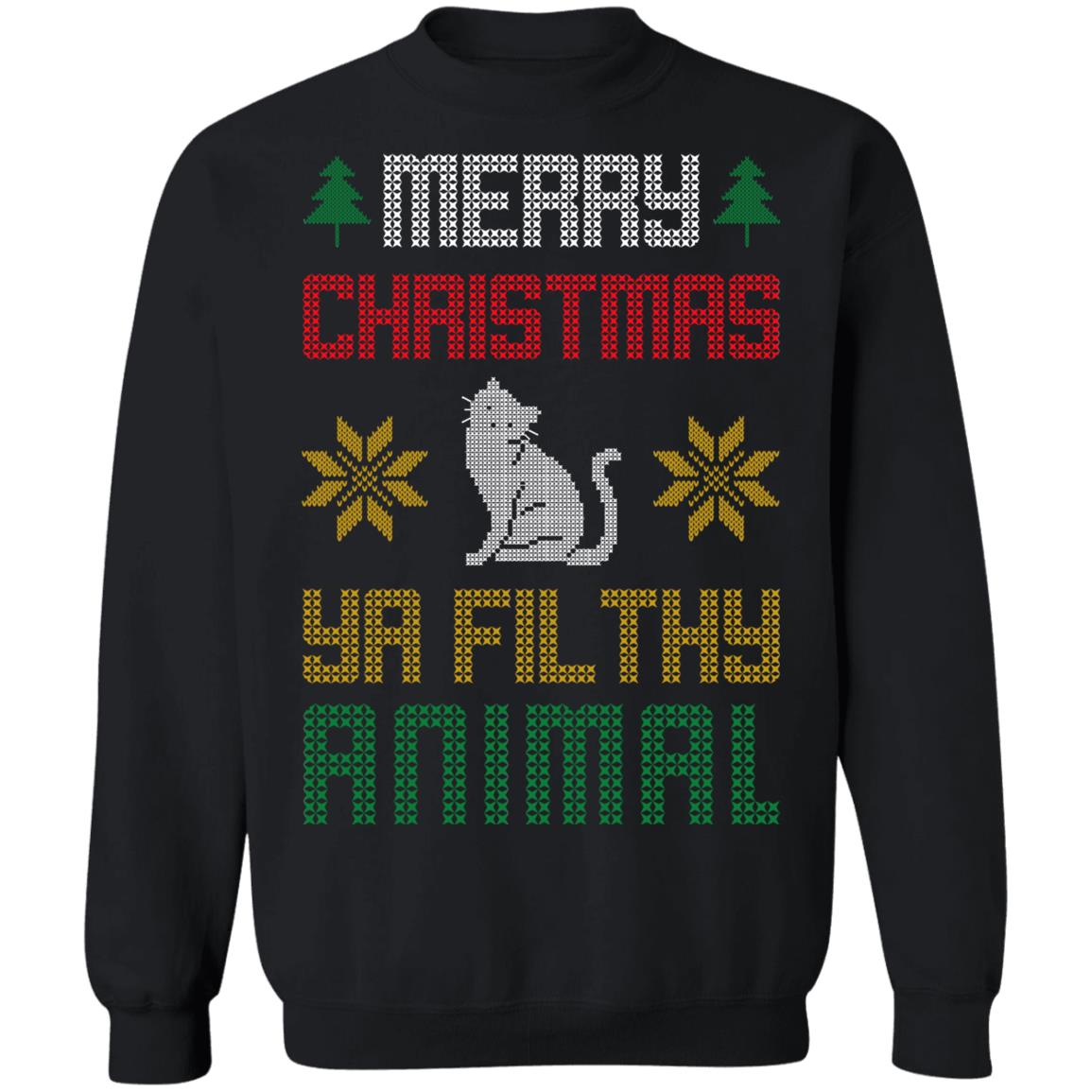 Merry Christmas Ya Filthy Animal Ugly Christmas Sweater