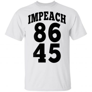 Impeach 45 Anti Trump 8645 Impeachment Tee Shirt