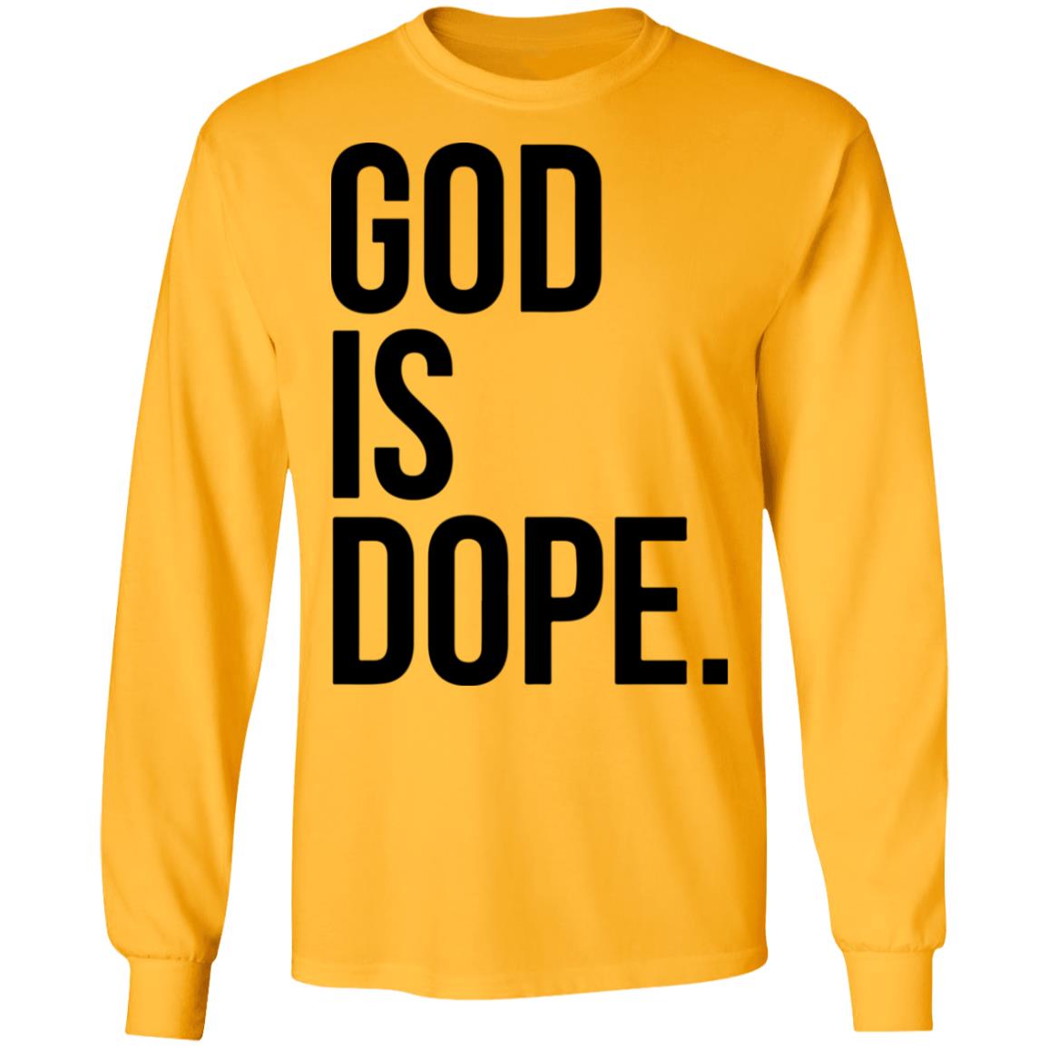 god is dope sweatshirt