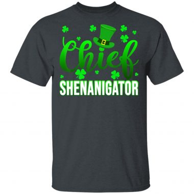 Chief Shenanigator Shamrock St Patrick's Day T-Shirt Long Sleeve Hoodie