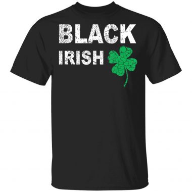 Black Irish St.Patrick's Day T-Shirt Long Sleeve Hoodie