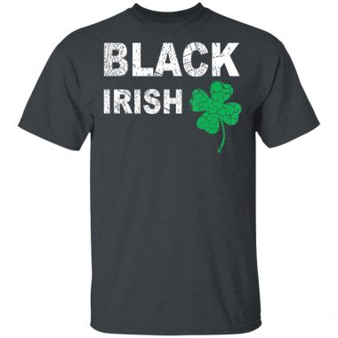Black Irish St.Patrick's Day T-Shirt Long Sleeve Hoodie