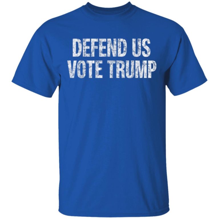 Defend US Vote Trump 2020 T-Shirt Long Sleeve Hoodie