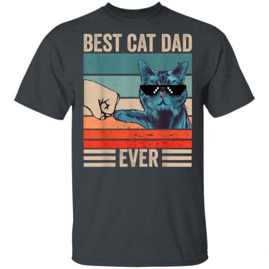 Best Cat Dad Ever Bump Fist fathers day T-Shirt Long Sleeve Hoodie