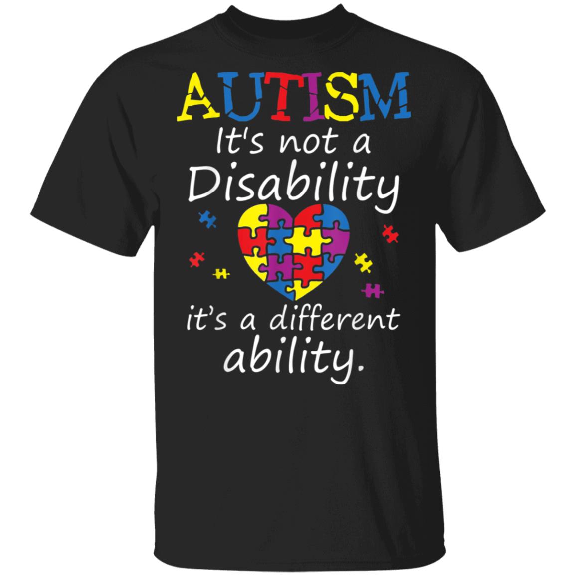 Autism Awareness Not A Disability Different Ability TShirt