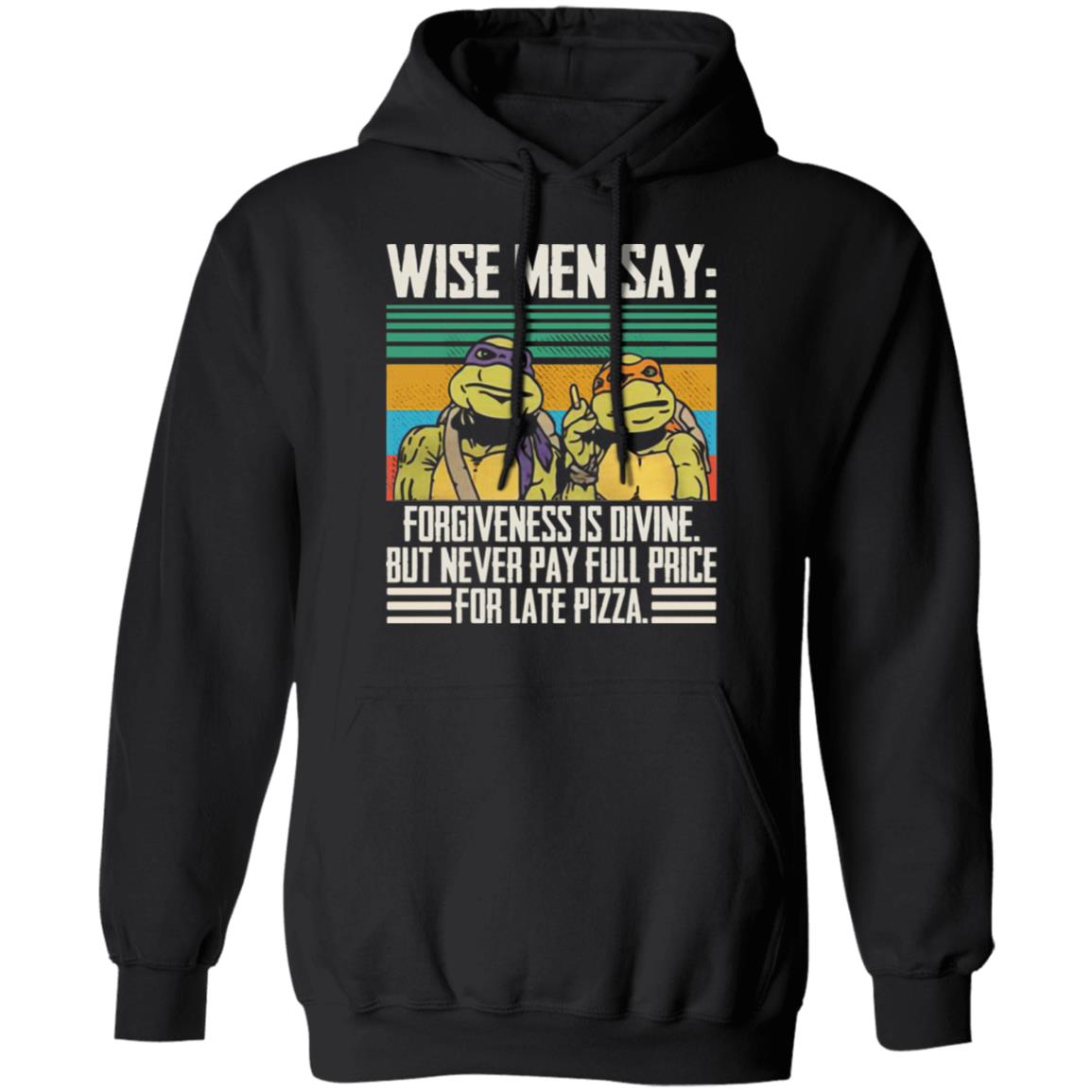 ninja-turtle-wise-men-say-forgiveness-is-divine-shirt