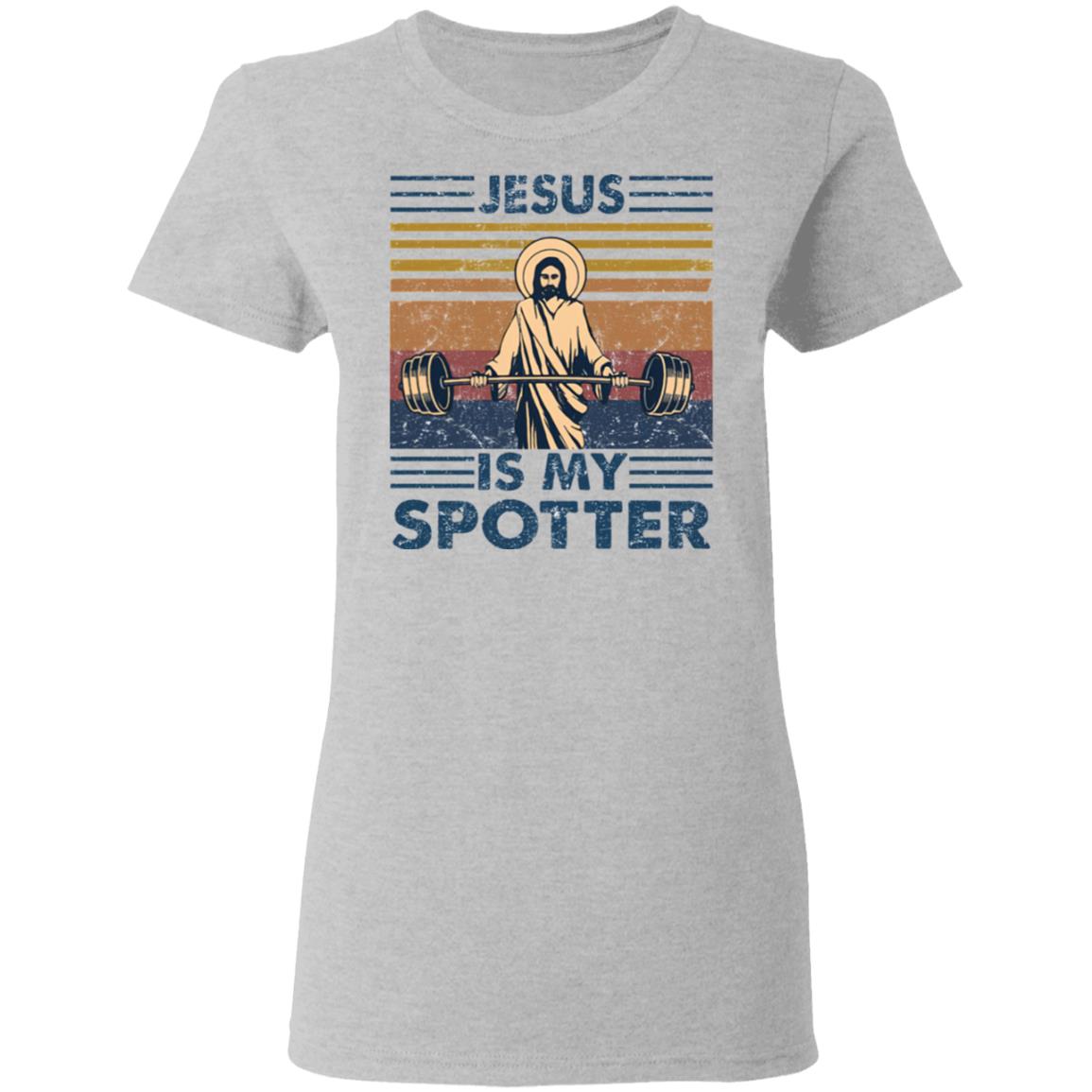 jesus is my spotter t shirt