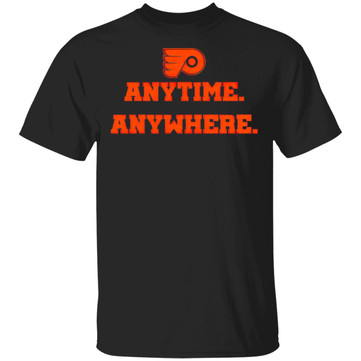 flyers anytime anywhere shirts