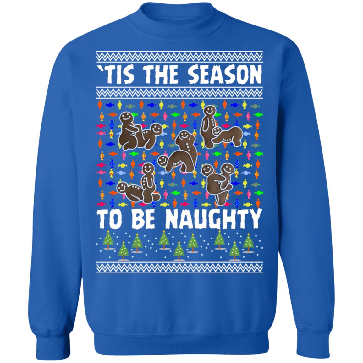 Tis The Season To Be Naughty Ugly Christmas Sweater