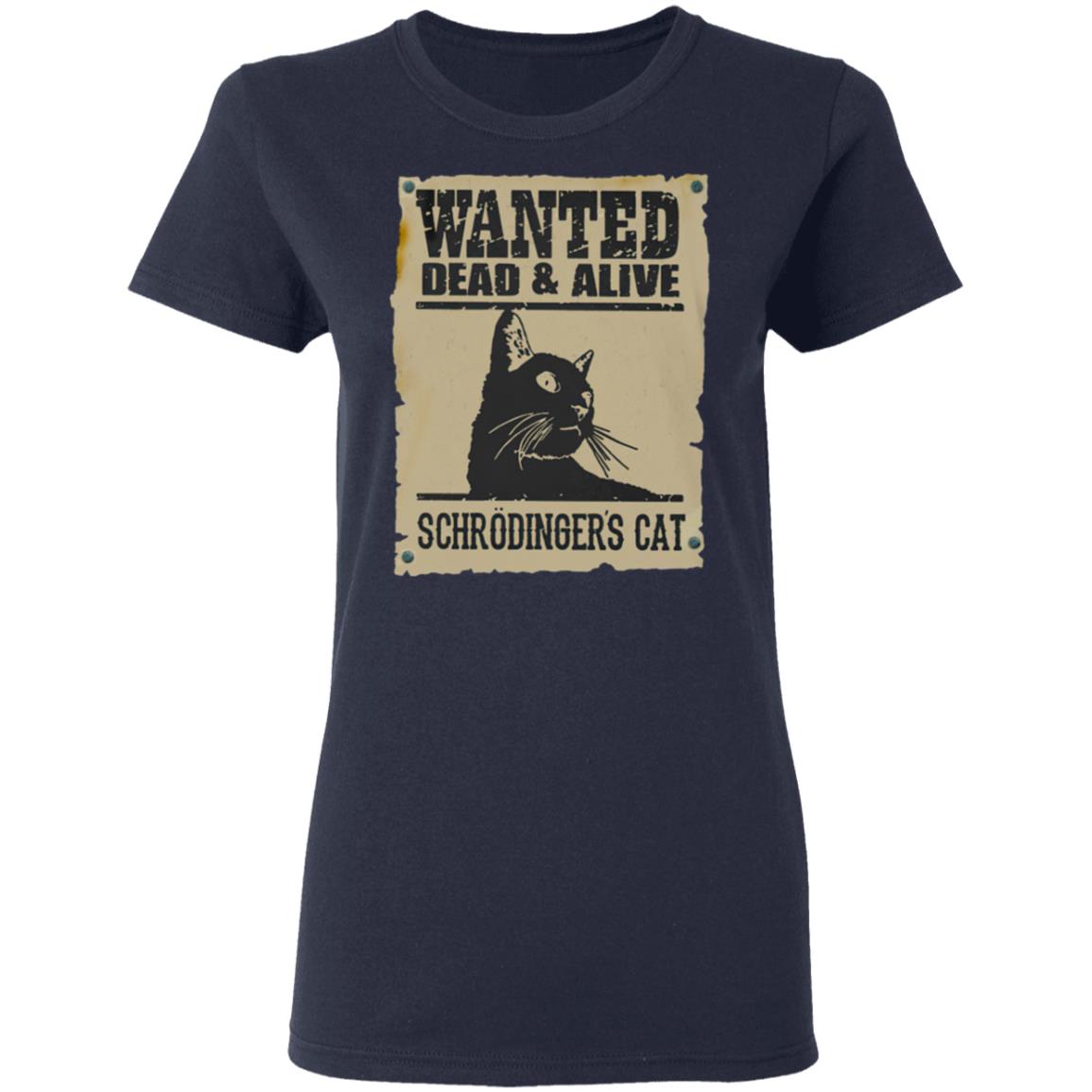 wanted dead or alive cat shirt