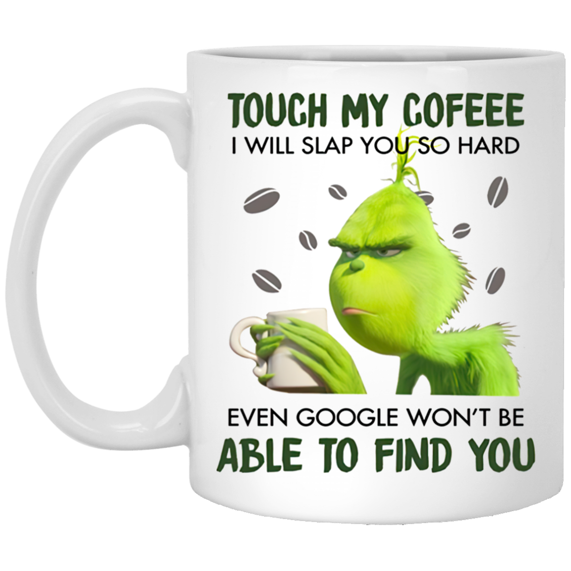 Free Free 247 Touch My Coffee Grinch Svg Free SVG PNG EPS DXF File