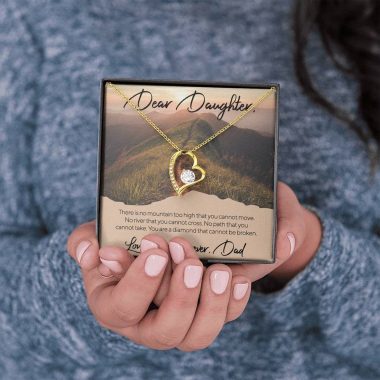 Dear Daughter - No mountain too high - Forever Love Necklace - From Dad