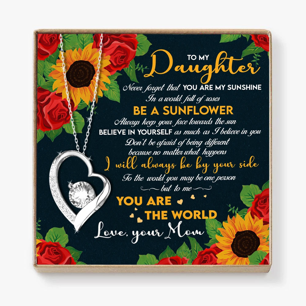 To My Daughter Never Forget That You Are My Sunshine Be A Flower Forever Love Necklace