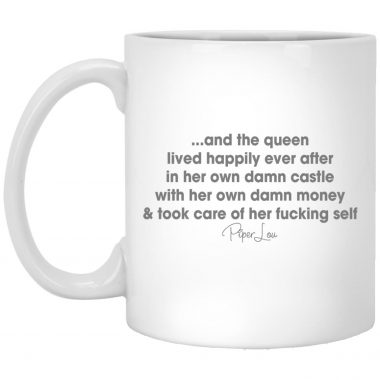 And The Queen Lived Laser Happily Ever After Mug