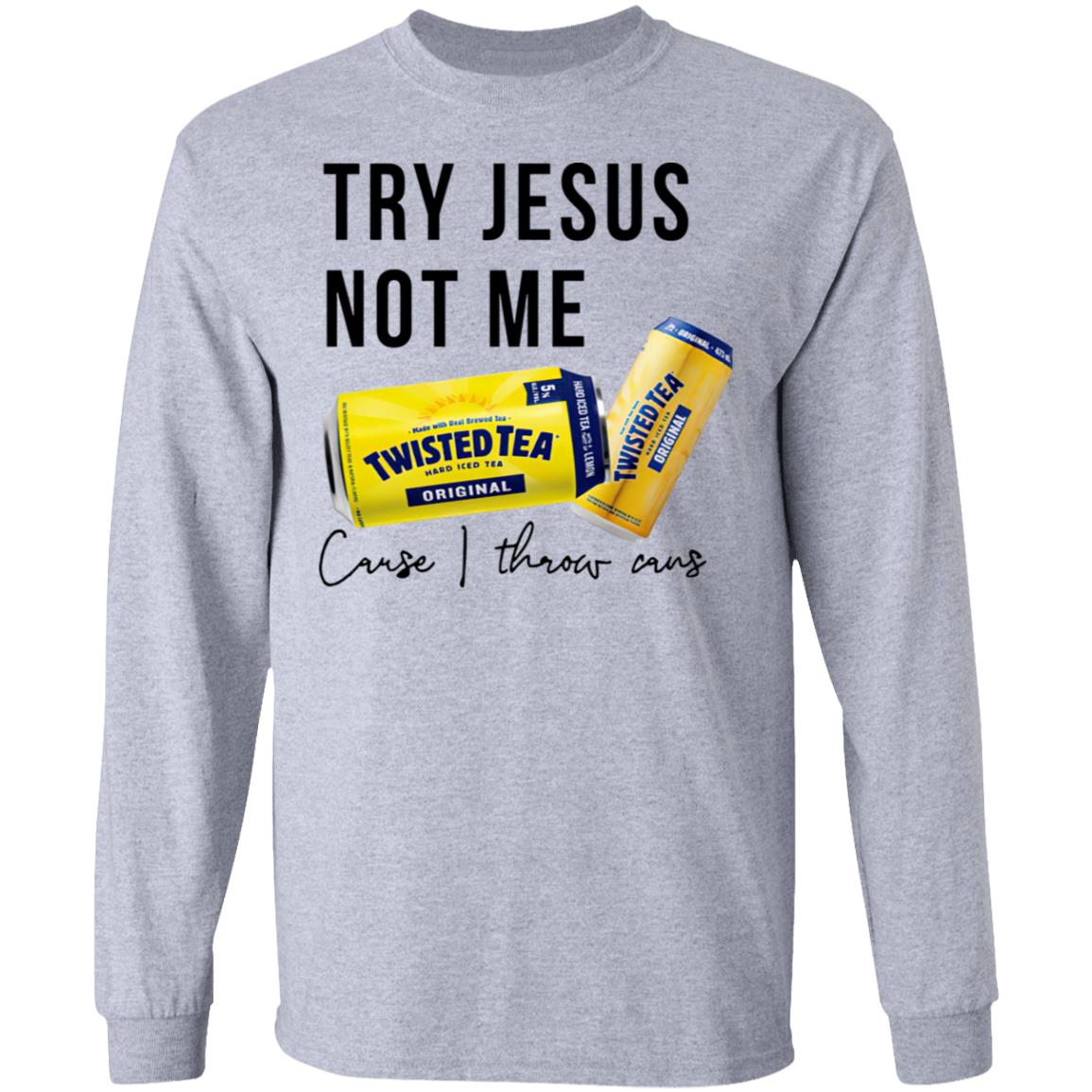 try god not me shirt