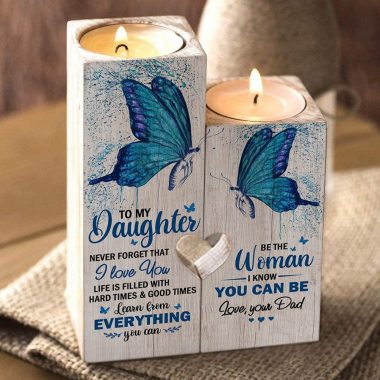Dad To Daughter - Life Is Filled With Hard Times And Good Times - Candle Holder Color