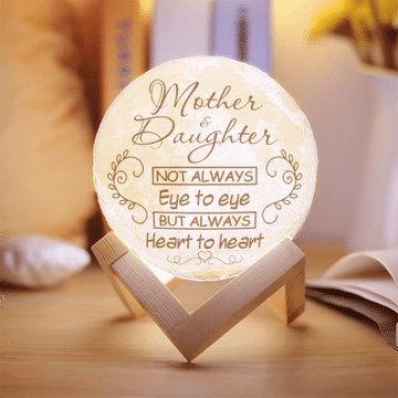 Mother And Daughter Not Always Eye To Eye But Always Heart To Heart Moon Lamp 3