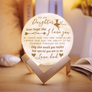 To My Daughter Never Forget That I Love You Moon Lamp