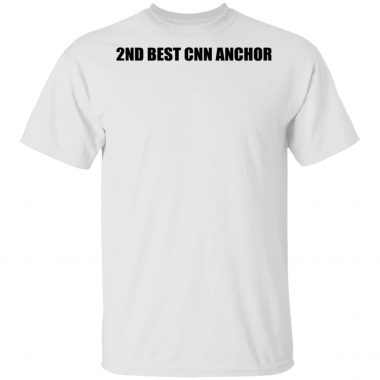 2nd Best CNN Anchor Shirt, long sleeve, hoodie