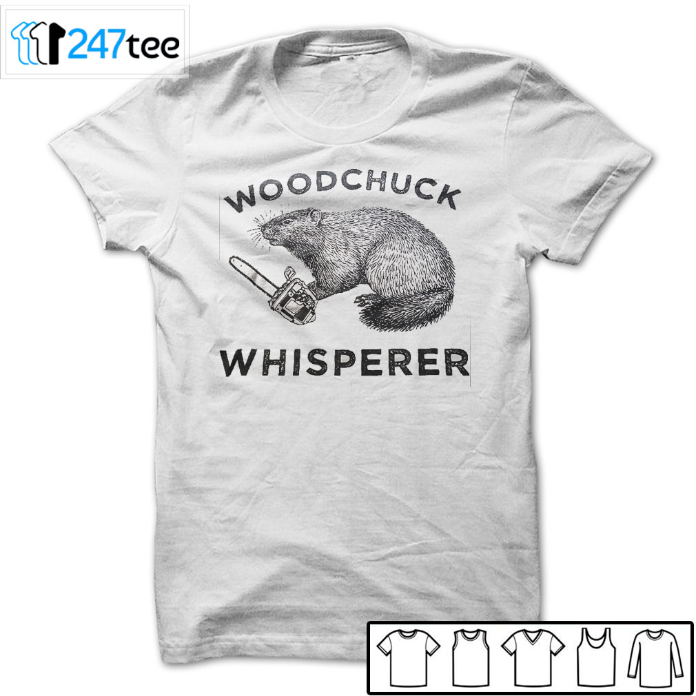 woodchuck shirt