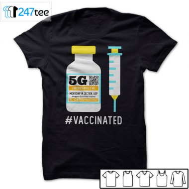 5G Vaccinated T-Shirt