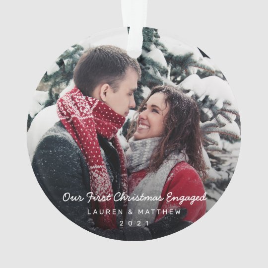 Custom Photo Our First Christmas Engaged Ornament 1