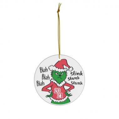 2021 stink stank stunk Blah Blah Blah Christmas Circle Ornament