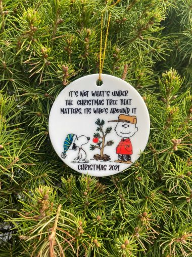Custom Text Peanuts 2021 Its not whats under the Christmas Tree that matters Ornament 1