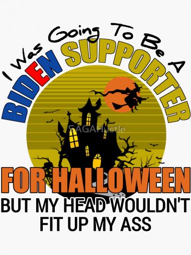 I Was Going To Be A Biden Supporter For Halloween Sticker 2