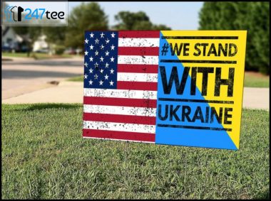 2022 We Stand With Ukraine Yard Sign 1