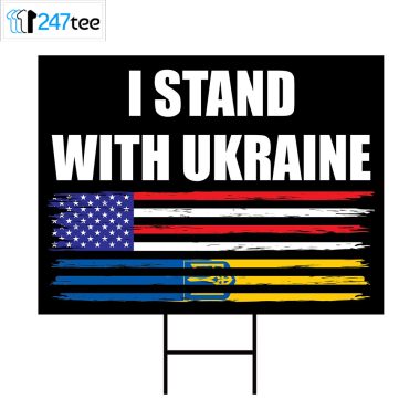 I Stand With Ukraine Flag Yard Sign