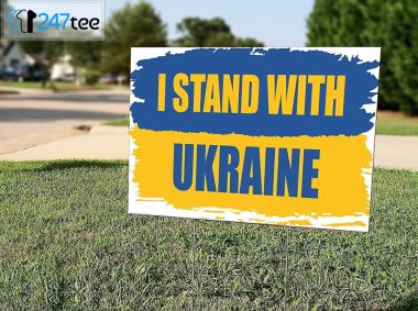 I Stand With Ukraine Pray For Ukrainan Yard Sign