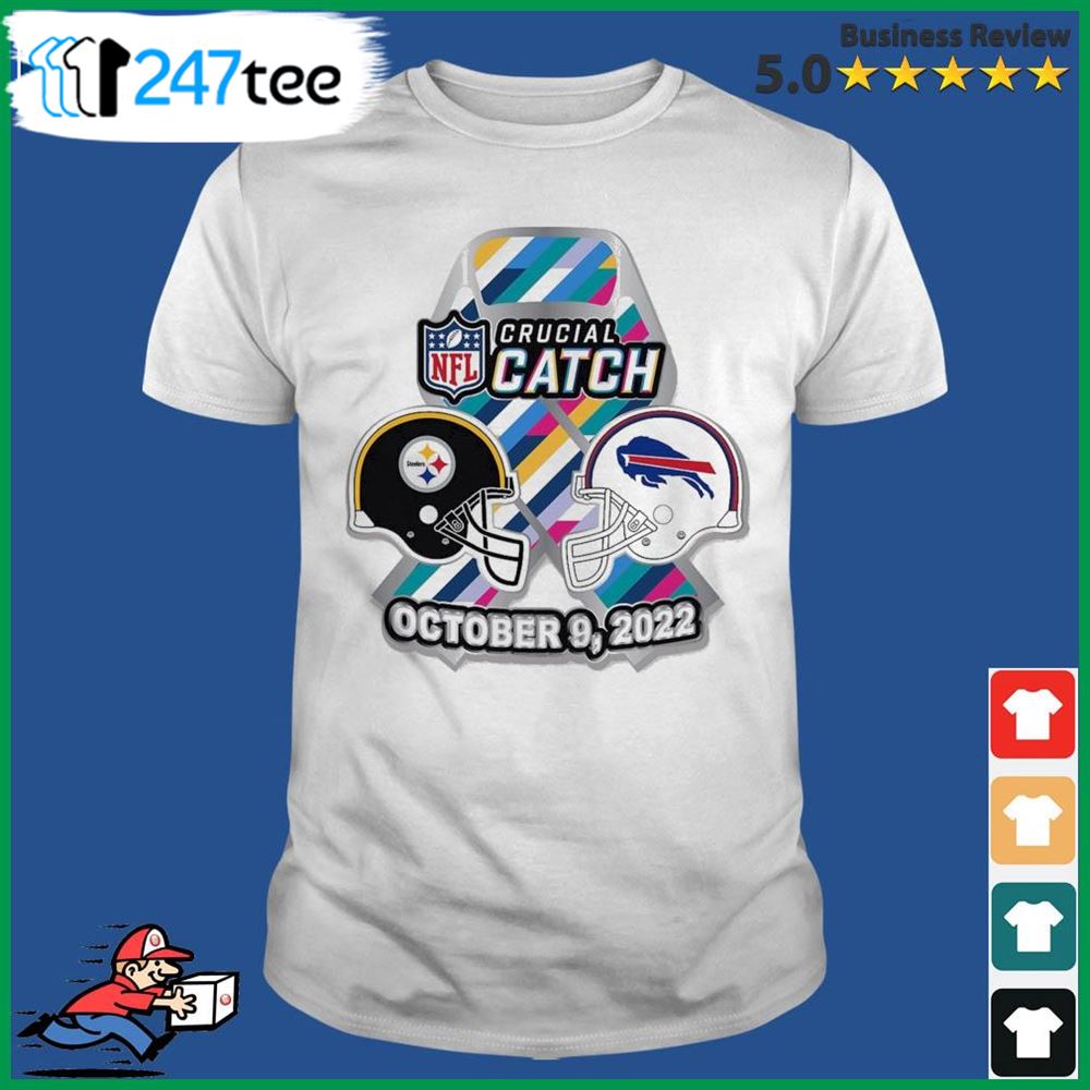 Nfl Crucial Catch Buffalo Bills Vs Pittsburgh Steelers 2022 Shirt