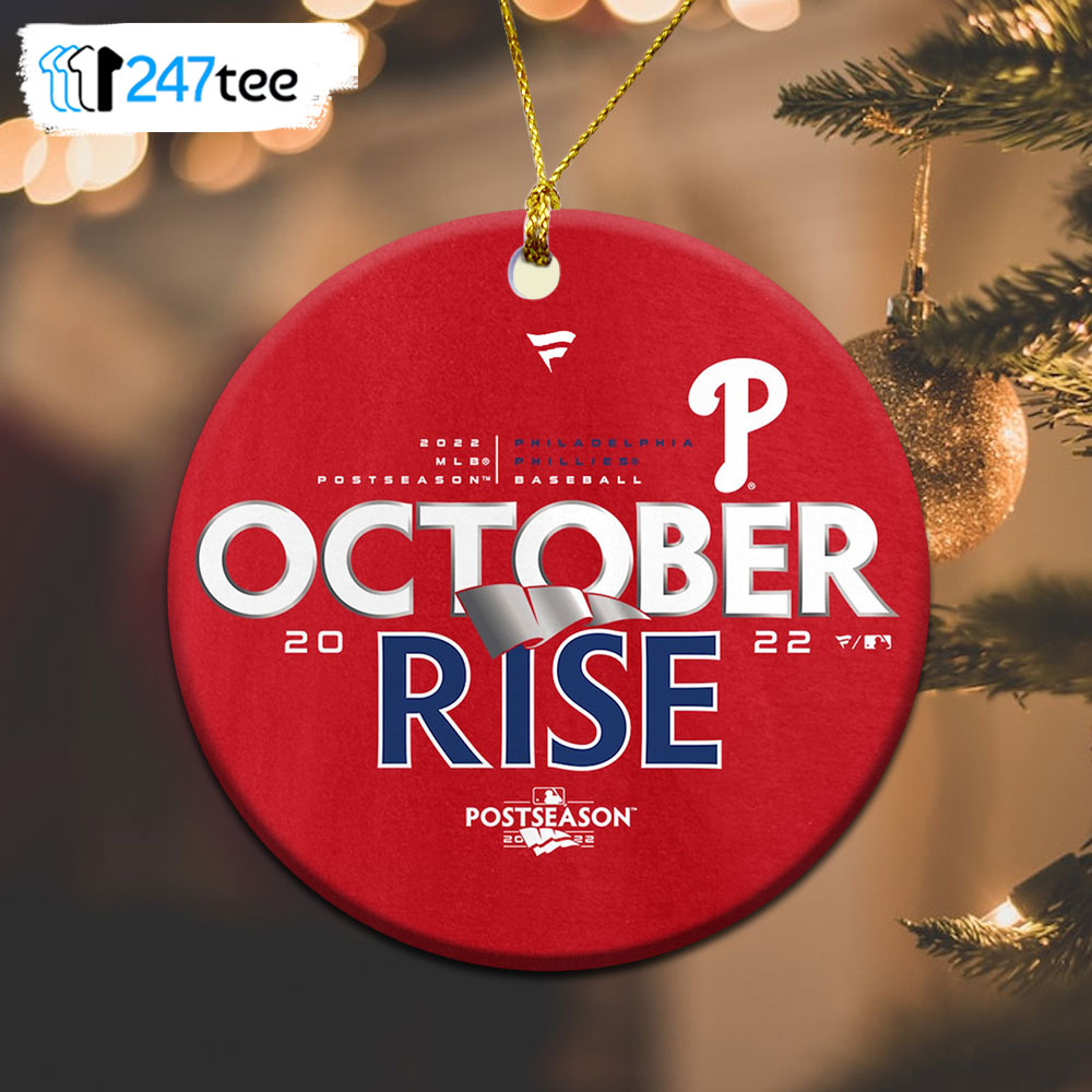 Official Philadelphia Phillies Mlb Postseason 2022 October Rise Christmas  Ornament - Bluecat