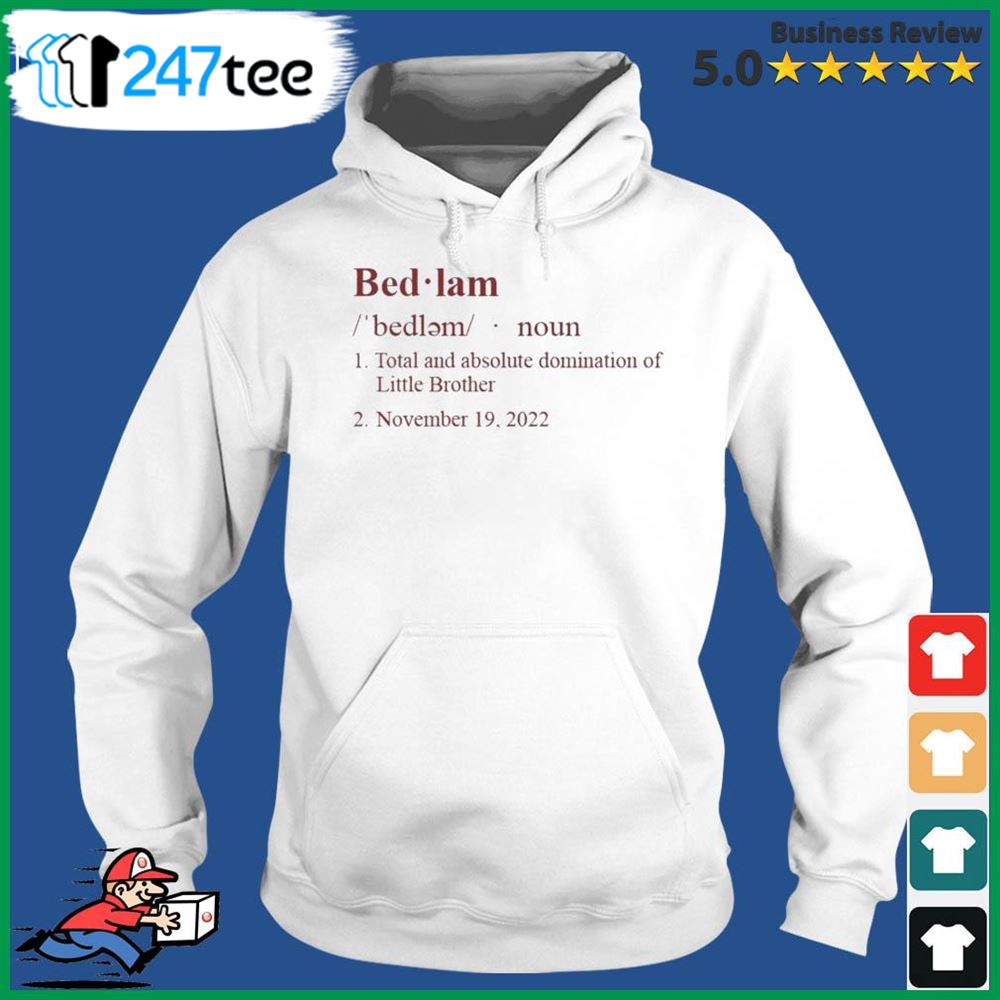 Bedlam Definition Shirt