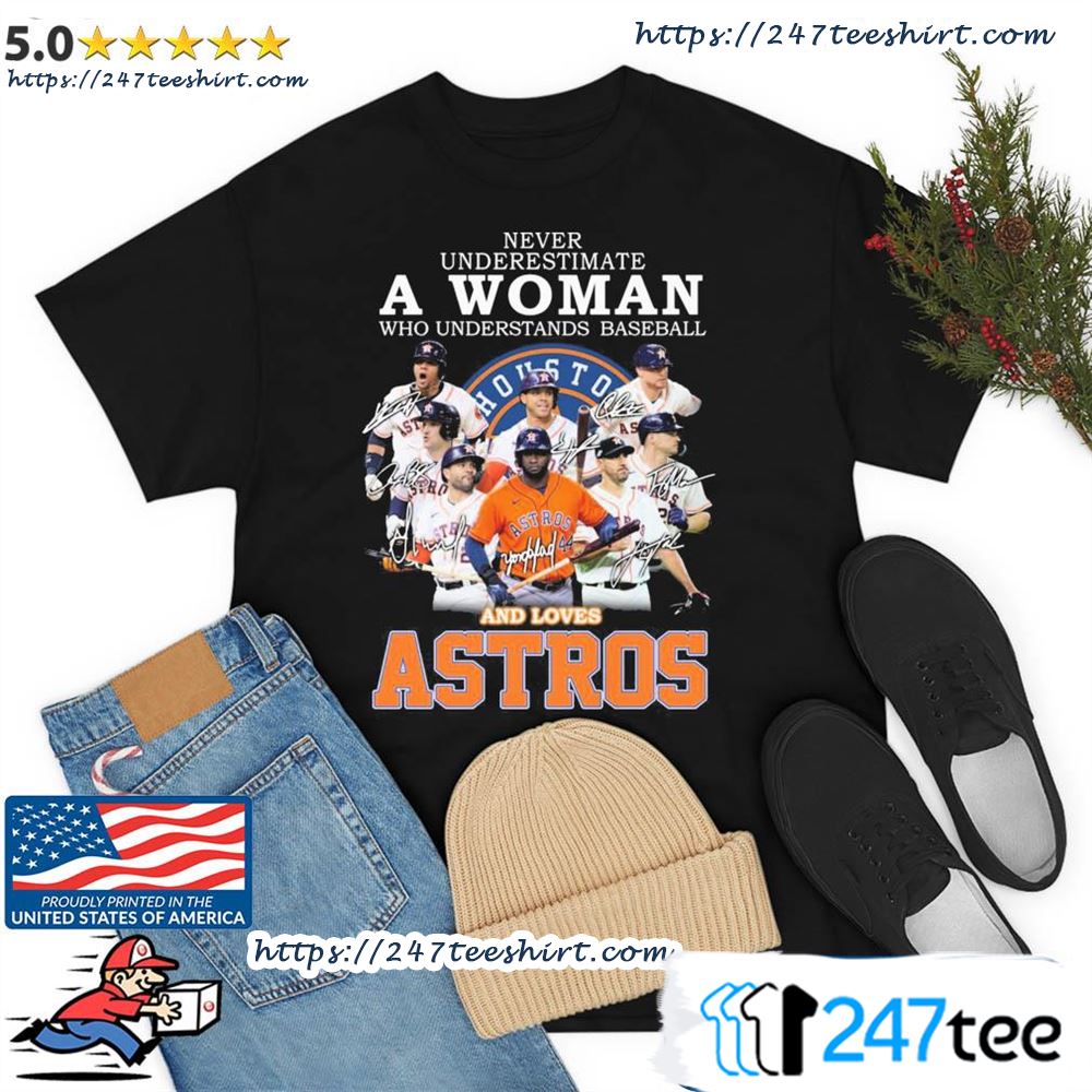 Never Underestimate A Woman Who Understands Baseball Astros Shirt Long  Sleeve - Ateelove