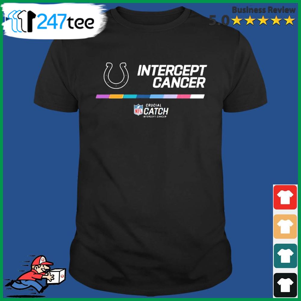 NFL Indianapolis Colts Crucial Catch Intercept Cancer T-Shirt