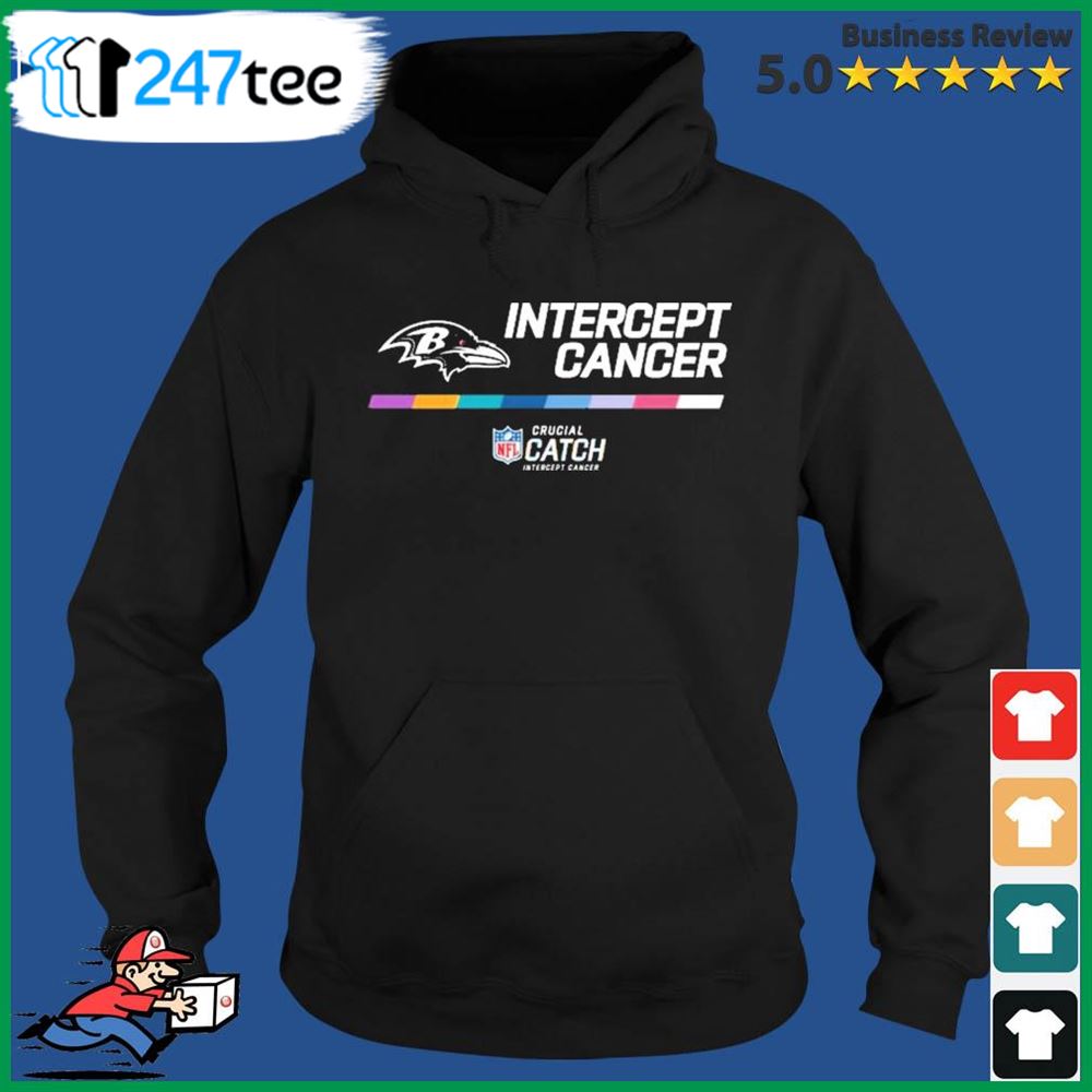 NFL Crucial Catch Intercept Cancer Baltimore Ravens Shirt, Hoodie - LIMITED  EDITION