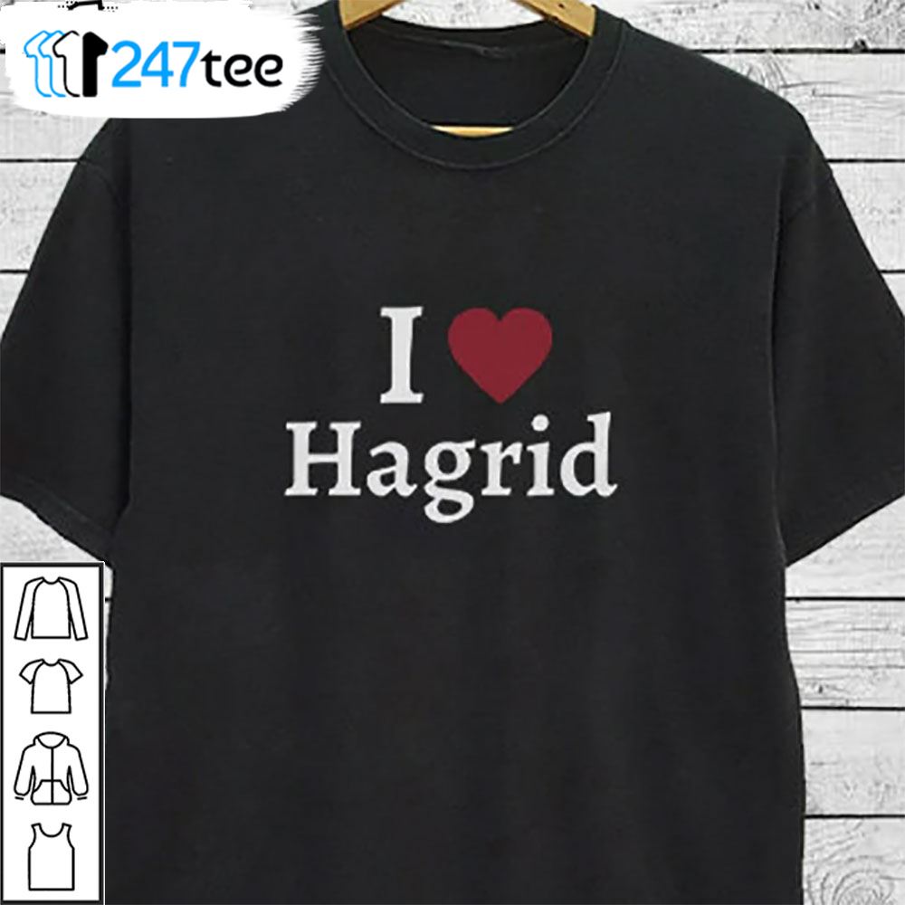 Robbie Coltrane Shirt Swagrid Hagrid I Love Hagrid Rip Hagrid Teeshirt