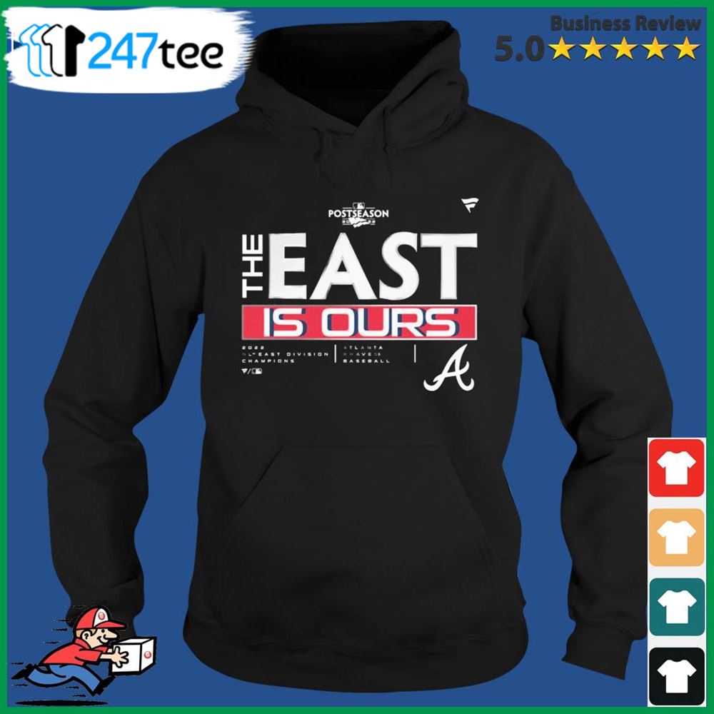 atlanta braves the east is ours shirt