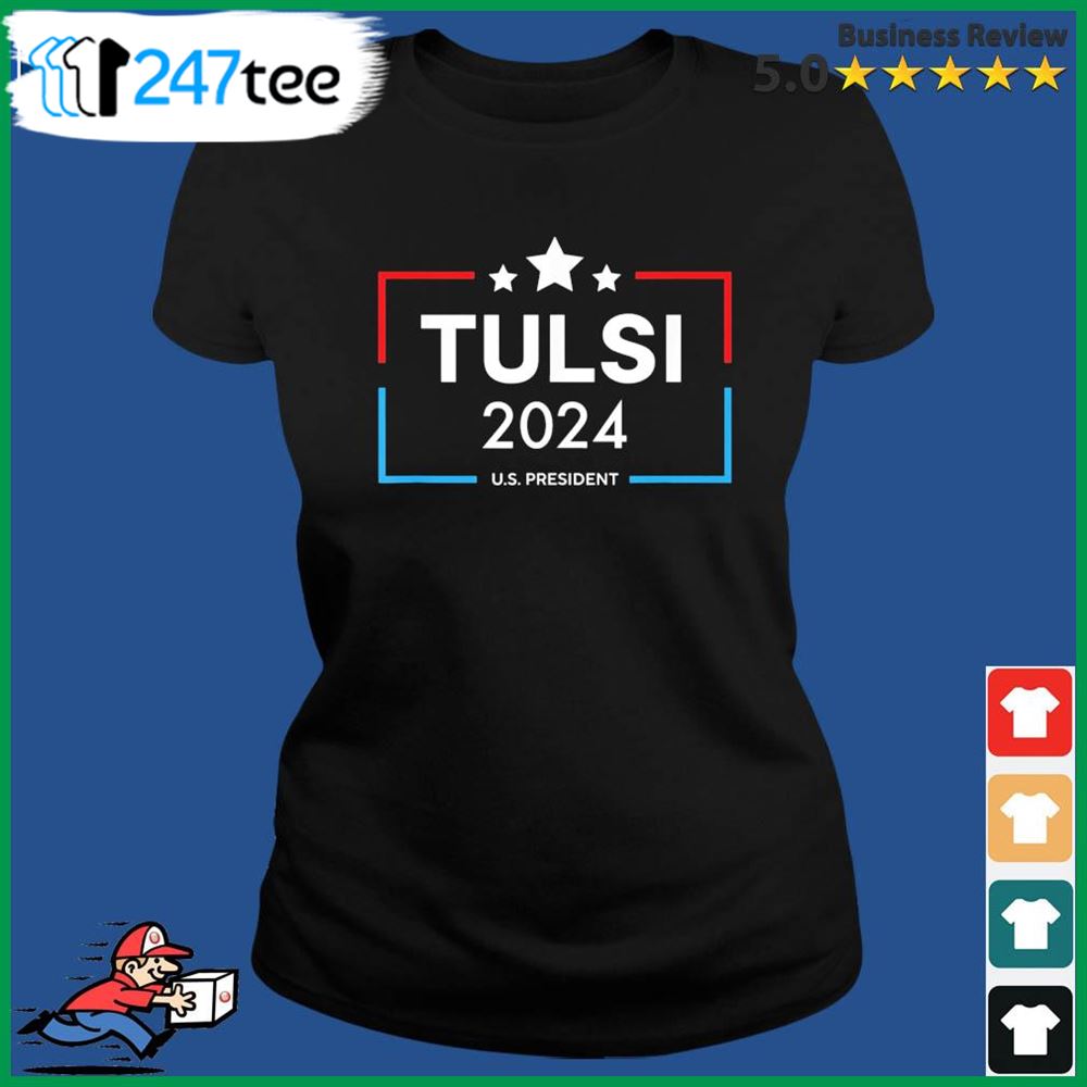 Tulsi Gabbard For Us President 2024 Presidential Election Shirt